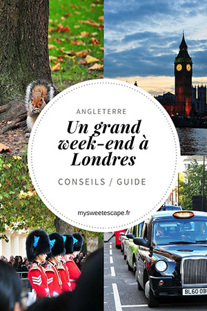 Découverte de Londres en un week-end : les incontournables à visiter en 48 ou 72 heures